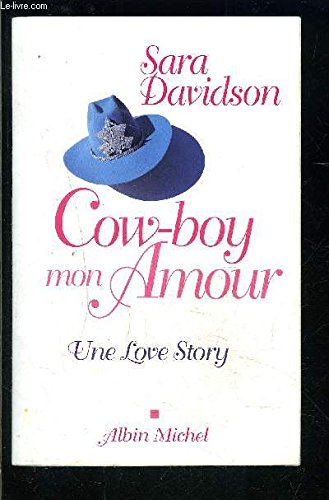 Cow-boy mon amour. Une love story