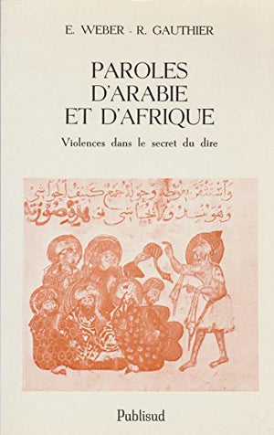 Paroles d'Arabie et d'Afrique