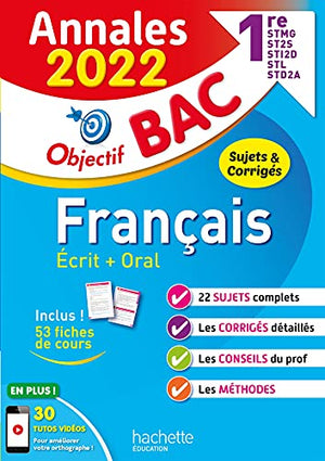 Français écrit + oral 1re STMG - ST2S - STI2D - STL - STD2A