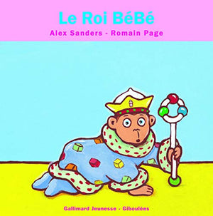 Le roi Bébé