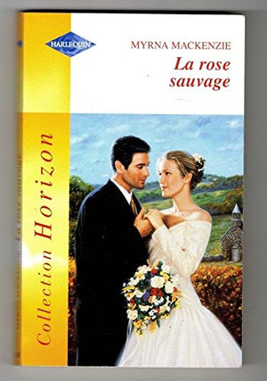 La rose sauvage