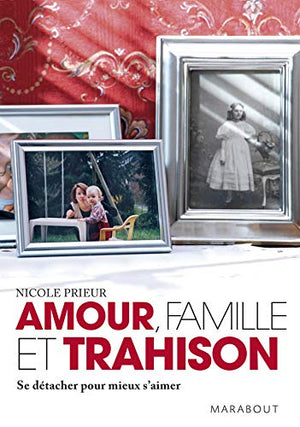 Amour, famille et trahison