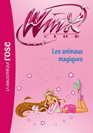 Winx Club - Les animaux magiques