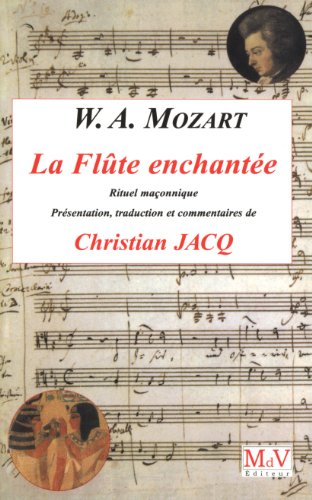Wolfgang Amadéus Mozart - La flûte enchantée
