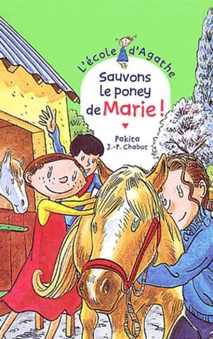 Sauvons le poney de Marie !