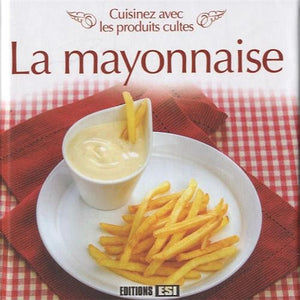 La mayonnaise