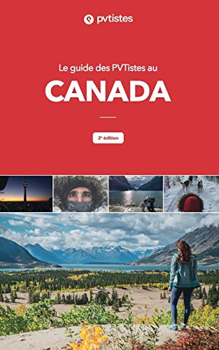 Le guide des PVTistes au Canada: 2e édition