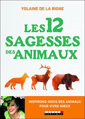 Les 12 sagesses des animaux