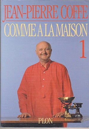 Comme à la maison, tome 1