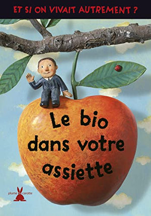 Le bio dans votre assiette