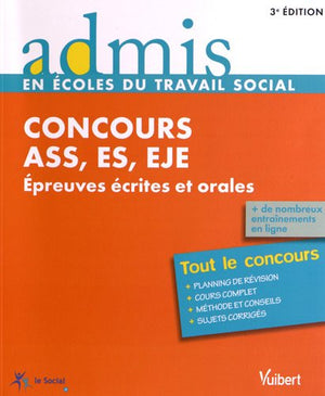 Concours ASS, ES, EJE: Epreuves écrites et orales