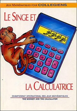 Le Singe et la Calculatrice