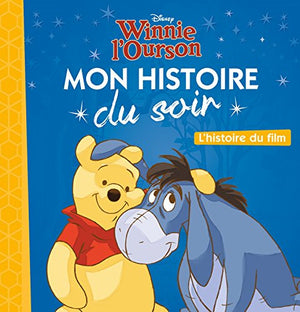 Winnie l'Ourson - L'histoire du film