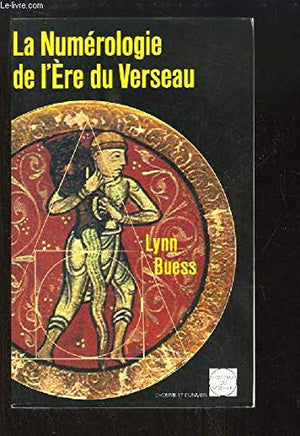 La Numérologie de l'Ere du Verseau