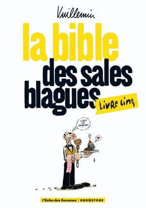 La bible des sales blagues