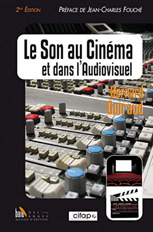 Le Son au Cinéma et dans l'Audiovisuel - 2 ème édition