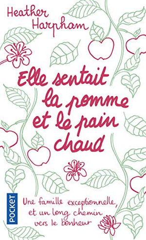 Elle sentait la pomme et le pain chaud