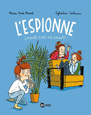 L'espionne, Tome 01: L'espionne