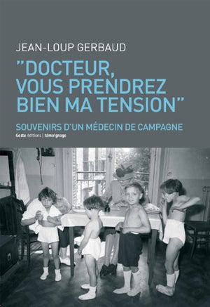 Docteur, vous prendrez bien ma tension !