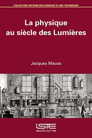 La physique au siècle des Lumières