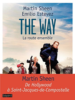 The Way: La route ensemble