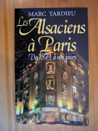 Les Alsaciens à Paris