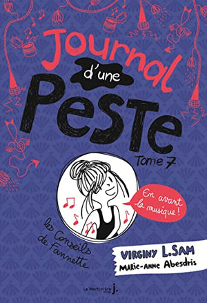 Journal d'une peste, tome 7: En avant la musique !