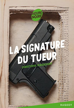 La signature du tueur