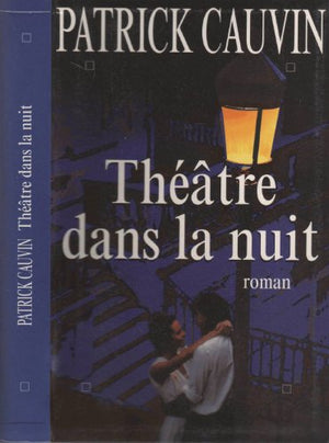 Théâtre dans la nuit