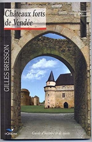 Châteaux Forts De Vendée