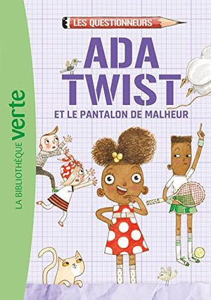 Ada Twist et le pantalon de malheur