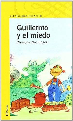 Guillermo y el miedo (Serie Amarilla)