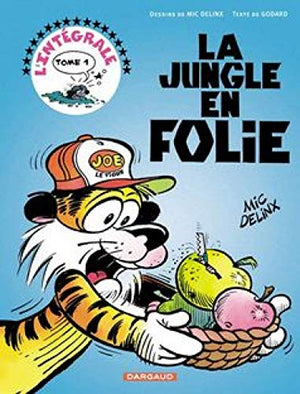 La Jungle en folie : Intégrale, tome 1