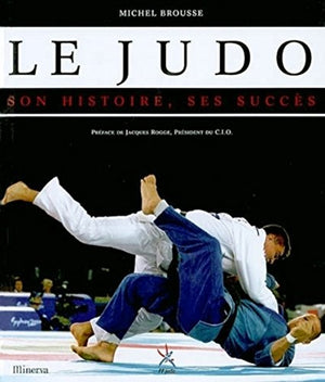 Le judo, son histoire, ses succès