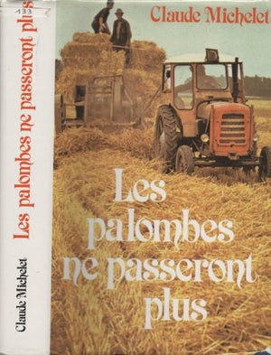 Les palombes ne passeront plus