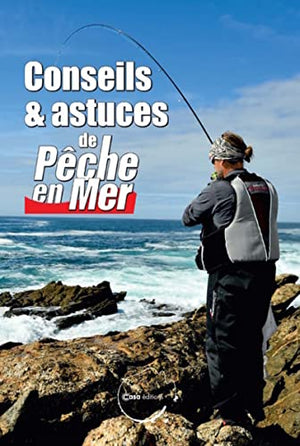 Conseils et astuces de Pêche en mer