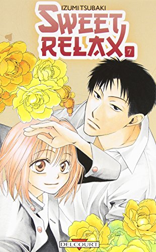 Sweet Relax Tome 7