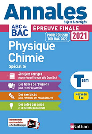 Annales ABC du BAC 2021-2022 - Physique-Chimie Tle - Sujets et corrigés