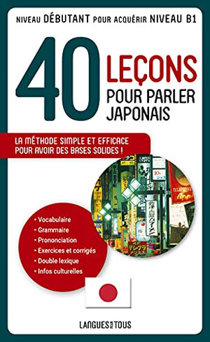 40 leçons pour parler japonais