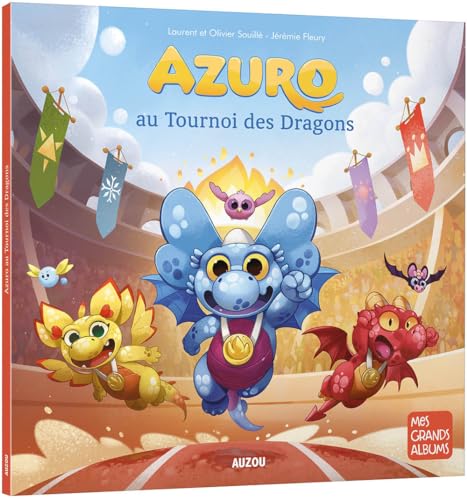 Azuro au tournoi des dragons: TOME 11