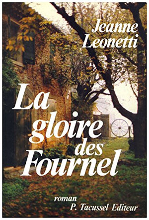 La gloire des Fournel