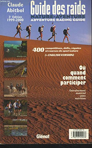 GUIDE DES RAIDS NATURE-AVENTURE 1999-2000. 3ème édition