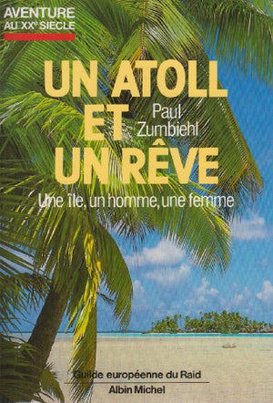 Un atoll et un rêve