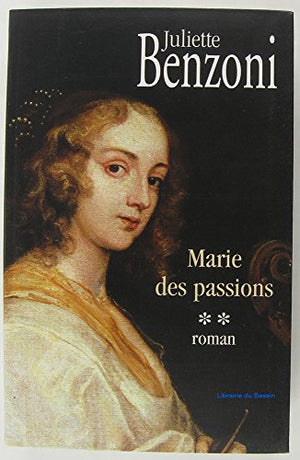 Marie des passions. 2