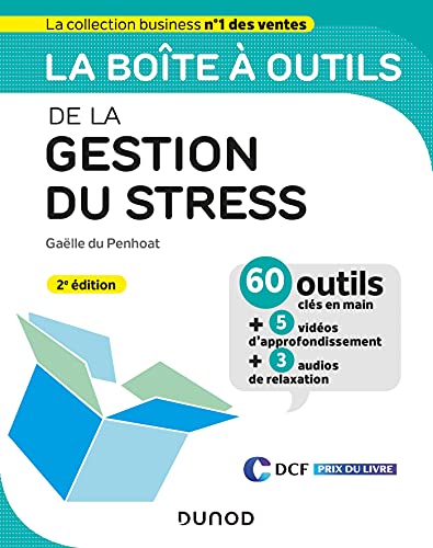 La boîte à outils de la gestion du stress - 2e éd.