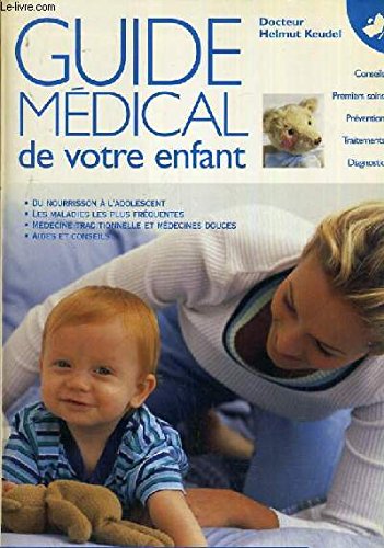 Guide médical de votre enfant
