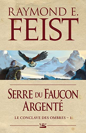 Le Conclave des ombres, Tome 1: Serre du faucon argenté