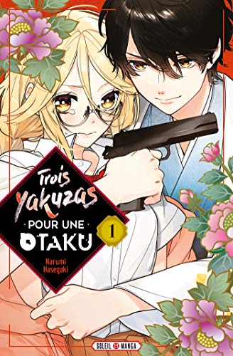 Trois yakuzas pour une Otaku Tome 1