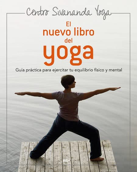 El nuevo libro del yoga: 031 (Ejercicio cuerpo y m)