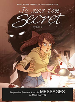 Je suis ton secret Tome 1